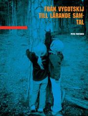 Fr�n Vygotskij till l�rande samtal (h�ftad)
