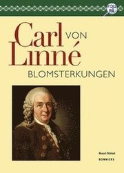 Carl von Linn�, Blomsterkungen (h�ftad)
