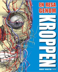 En resa genom kroppen (inbunden)
