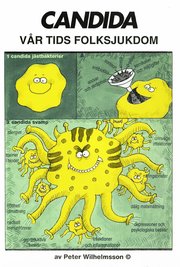 CANDIDA - V�r tids folksjukdom (h�ftad)
