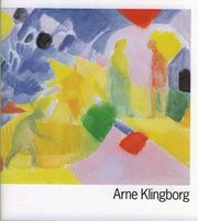 Arne Klingborg; utst�llningskatalog S�dert�lje konsthall (h�ftad)