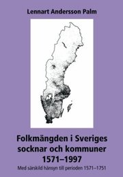 Folkm�ngden i Sveriges socknar och kommuner 1571-1997