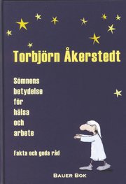 S�mnens betydelse f�r h�lsa och arbete : fakta och goda r�d (kartonnage)