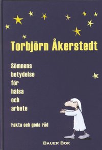 S�mnens betydelse f�r h�lsa och arbete : fakta och goda r�d