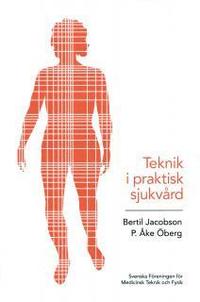 Teknik i praktisk sjukv�rd (inbunden)