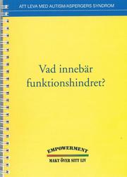 Att leva med autism / Asperger syndrom - vad inneb�r funktionshindret?