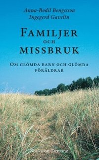 Familjer och missbruk (inbunden)