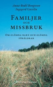Familjer och missbruk (h�ftad)