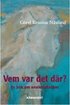 Vem var det d�r?