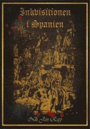 Inkvisitionen i Spanien (h�ftad)
