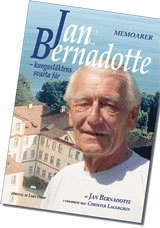 Jan Bernadotte - kungasl�ktens svarta f�r : memoarer (inbunden)