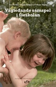 V�gledande samspel i f�rskolan (h�ftad)