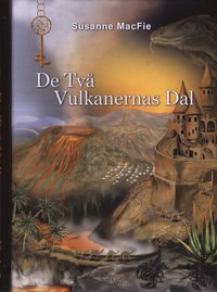 De tv� vulkanernas dal (kartonnage)