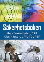 S�kerhetsboken 2.0 - om s�kerhet f�r f�retag och offentlig verksamhet (h�ftad)