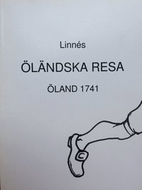 Linn�s �l�ndska resa : �land 1741 (inbunden)