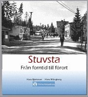 Stuvsta - fr�n forntid till f�rort (h�ftad)