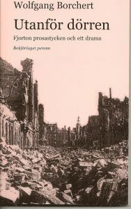 Utanf�r d�rren : fjorton prosastycken och ett drama (pocket)