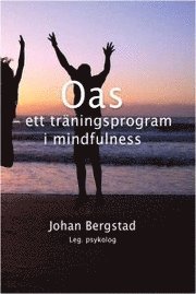 OAS : ett tr�ningsprogram i mindfulness (ljudbok)