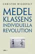 Medelklassens individuella revolution