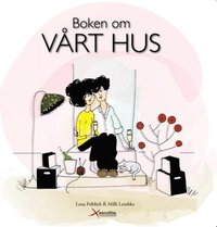 Boken om v�rt hus (inbunden)