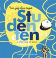 F�r jag har tagit studenten : en fyll-i-bok att spara (inbunden)