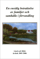 En ensidig betraktelse av familjer och samh�lle i f�rvandling (inbunden)