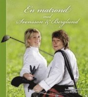 En matrond med Svensson & Berglund (inbunden)