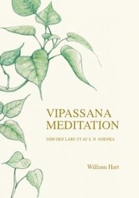 Vipassana meditation : som den lrs ut av S. N. Goenka