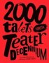 2000-talets f�rsta teaterdecennium : scenkonstbevakning i Nummer 2000 - 2009