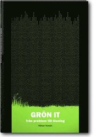 Gr�n IT fr�n problem till l�sning (h�ftad)