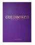 Guldboken : se din vilja och agera