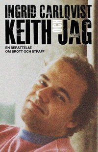 Keith och jag (inbunden)