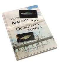 Fr�n arapaima till �gonfl�cksrasbora : en grundbok i akvaristik (h�ftad)