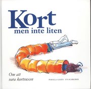 Kort men inte liten : om att vara kortvuxen (inbunden)