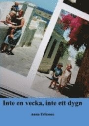 Inte en vecka, inte ett dygn (h�ftad)