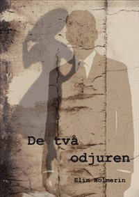 De tv� odjuren (h�ftad)