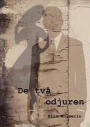 De tv� odjuren (h�ftad)