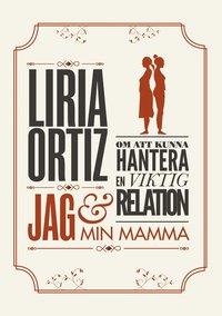 Jag och min mamma (inbunden)
