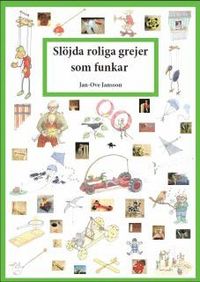 Sl�jda roliga grejer som funkar (inbunden)