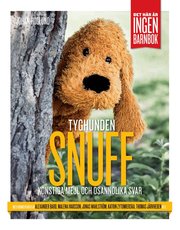 Tyghunden Snuff : konstiga mejl och osannolika svar (h�ftad)