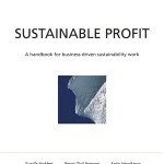 Sustainable Profit - A handbook for business-driven sustainability work (pocket)