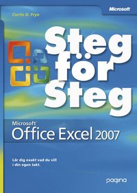 Microsoft Office Excel 2007 : steg f�r steg