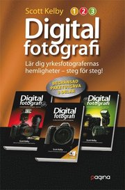 Digitalfotografi : lär dig yrkesfotografernas hemligheter - steg för steg! Paketutgåva 3 delar (häftad)