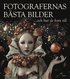 Fotografernas b�sta bilder ... och hur de kom till