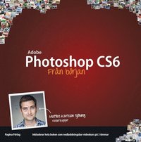 Photoshop CS6 fr�n b�rjan (h�ftad)