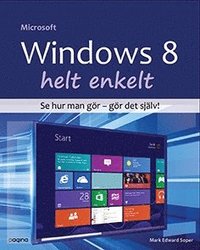Windows 8 helt enkelt (h�ftad)