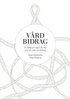 V�rdbidrag : en hj�lp p� v�gen f�r dig som ska s�ka v�rdbidrag
