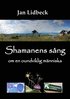 Shamanens s�ng om en oundviklig m�nniska