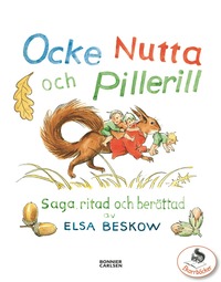 Ocke, Nutta och Pillerill (inbunden)