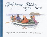 Farbror Bl�s nya b�t (inbunden)